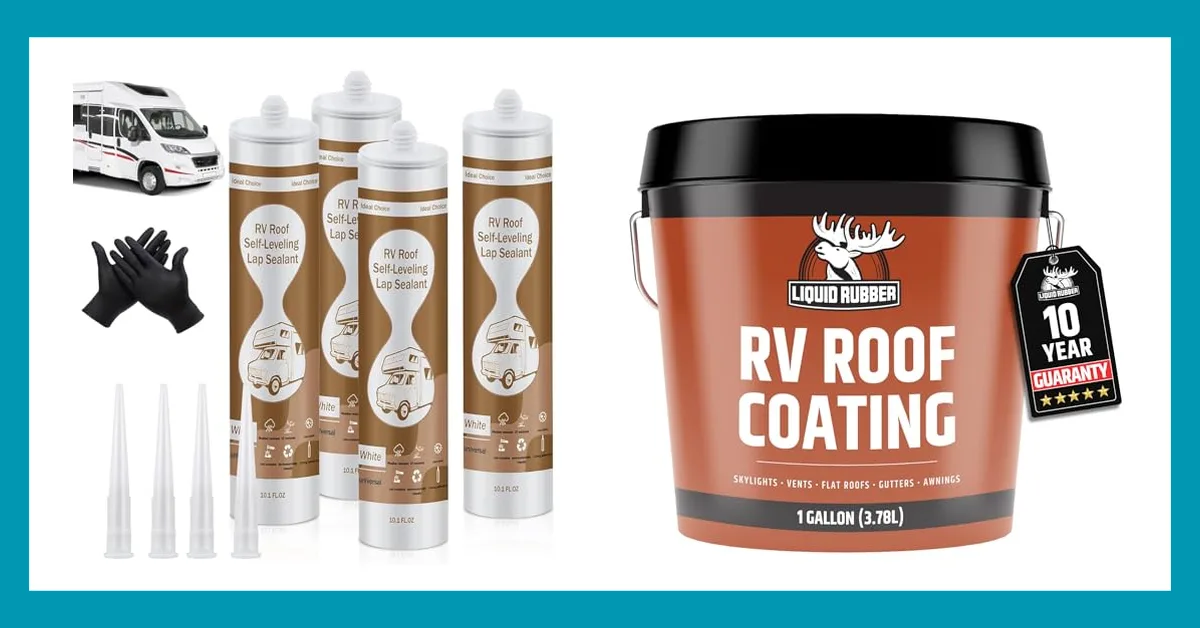 Top 10 Reviews of the Best Sealant for Rv Roof: Ultimate Guide
